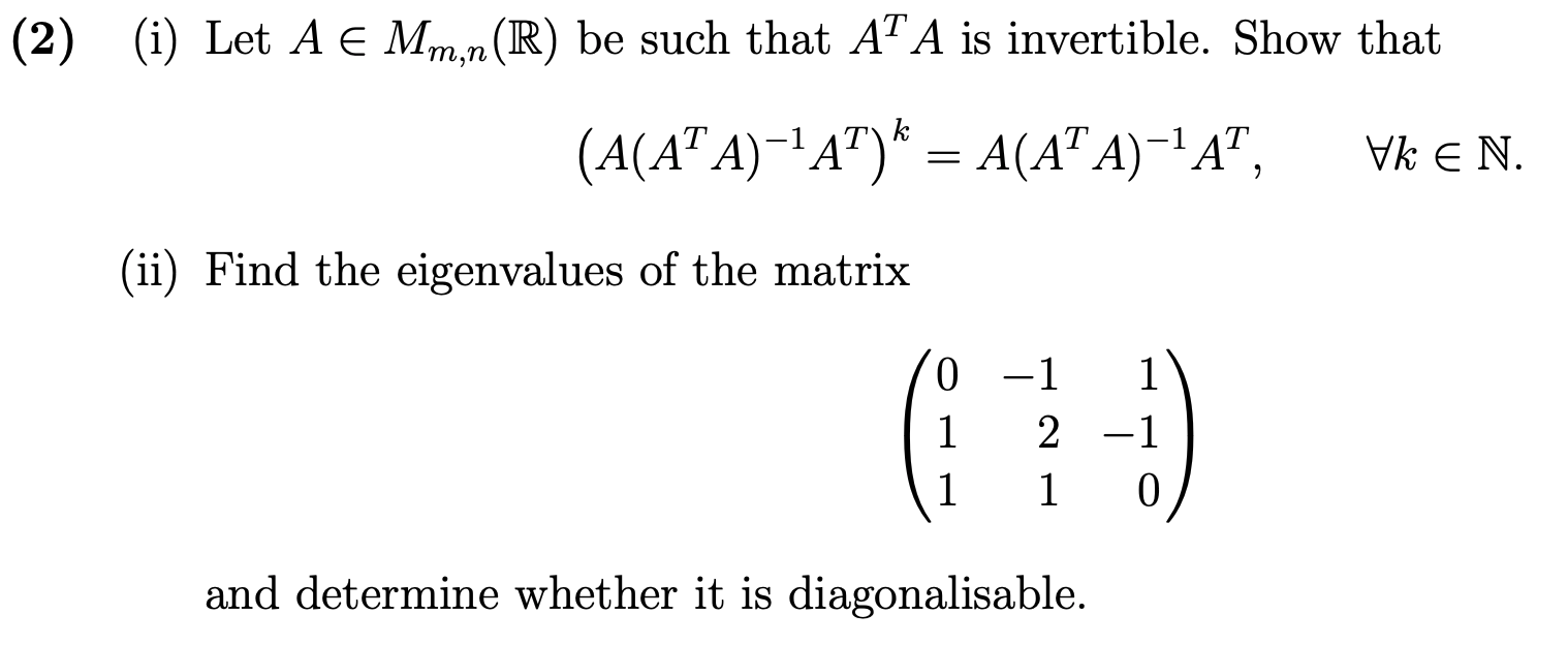 Solved I Let A E Mm N R Be Such That Ata Is Invertible Chegg Com