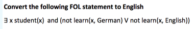 Solved Convert the following FOL statement to English 3 x | Chegg.com