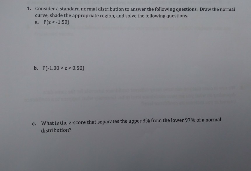 Solved 1. Consider a standard normal distribution to answer | Chegg.com