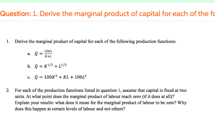 Solved Question: 1. Derive the marginal product of capital | Chegg.com