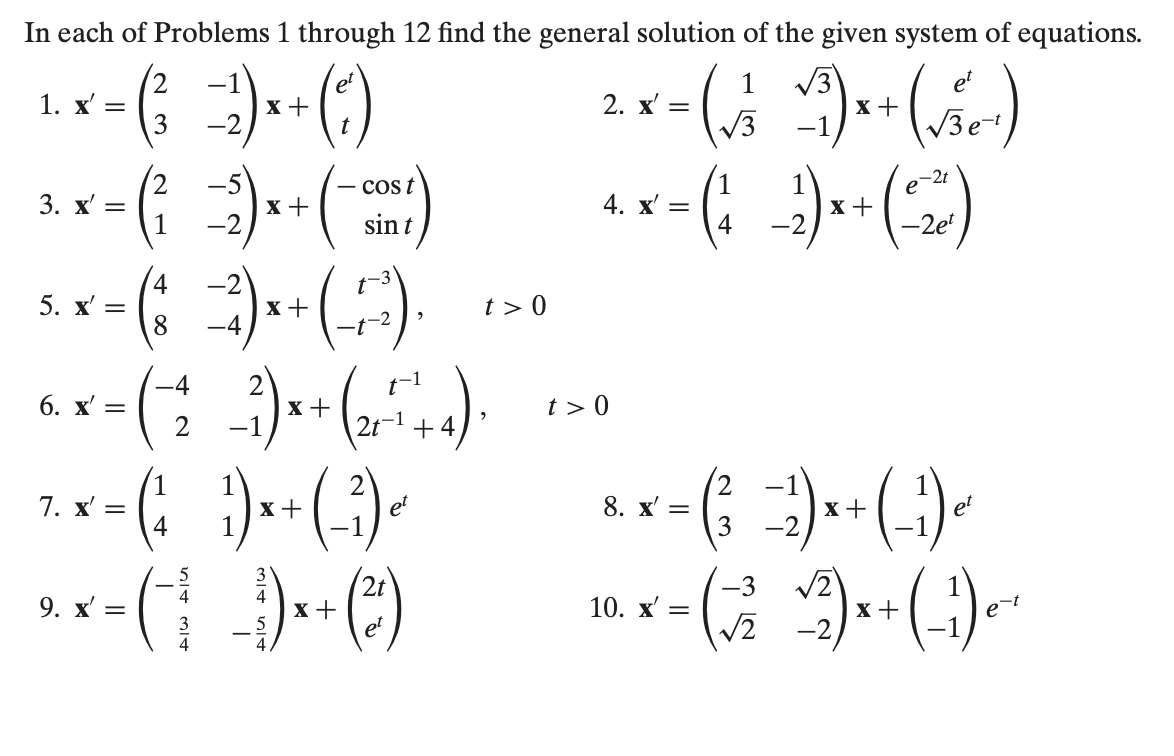 Solved In Each Of Problems 1 Through 12 Find The General | Chegg.com