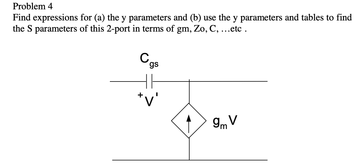 Problem 4 Find expressions for (a) the y parameters | Chegg.com