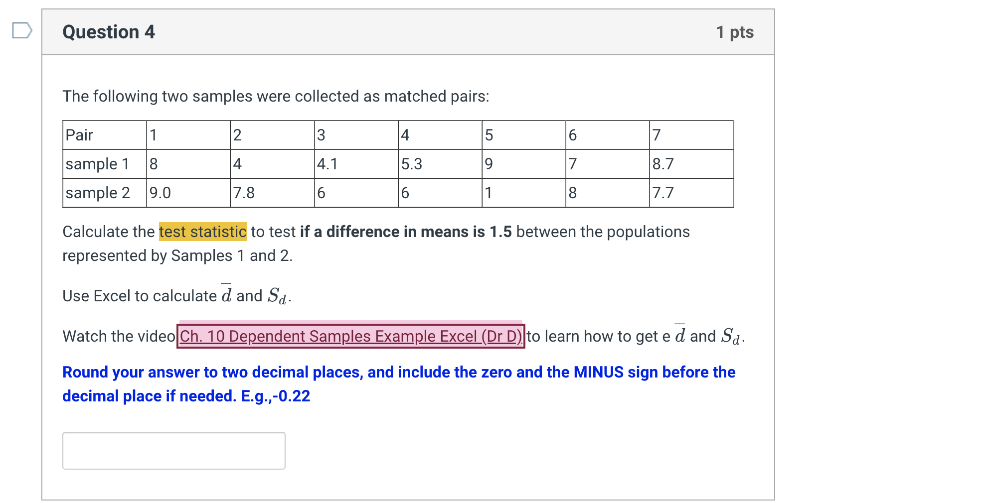 Solved The following two samples were collected as matched | Chegg.com