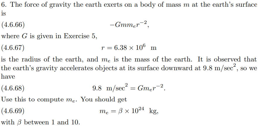 Solved 6. The force of gravity the earth exerts on a body of | Chegg.com