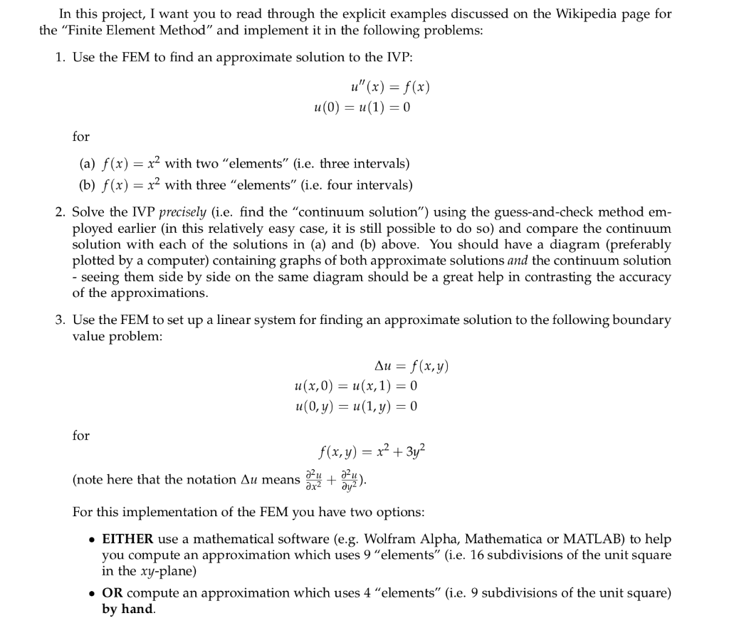 Solved 1. Use the Finite Element method to find an