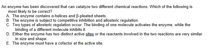Solved An enzyme has been discovered that can catalyze two | Chegg.com