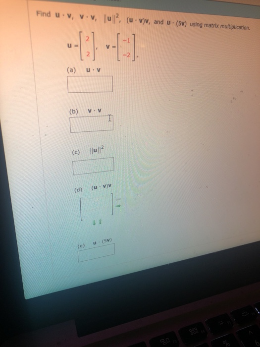 Solved Find U V V V U U V V And U 5v Using Matrix Mu Chegg Com