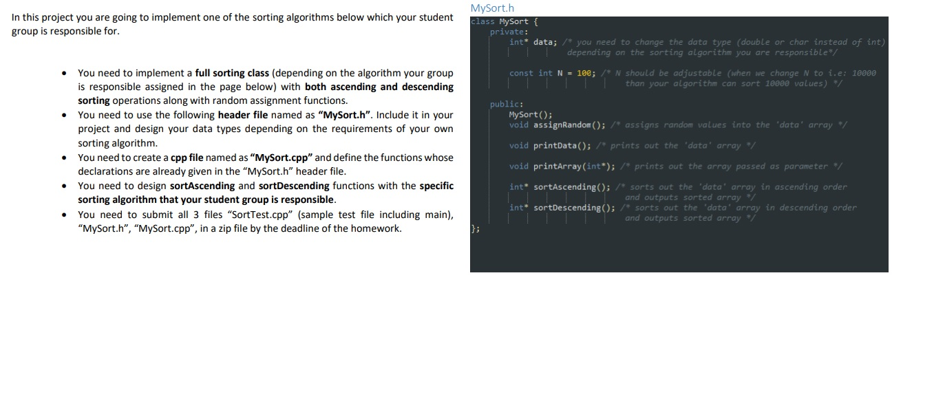 In this project you are going to implement one of the sorting algorithms below which your student group is responsible for. M