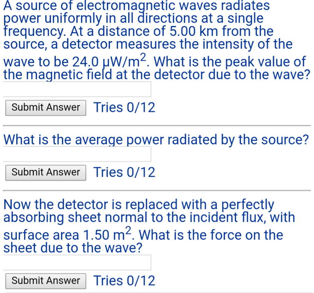 Solved A of electromagnetic radiates source waves ower | Chegg.com