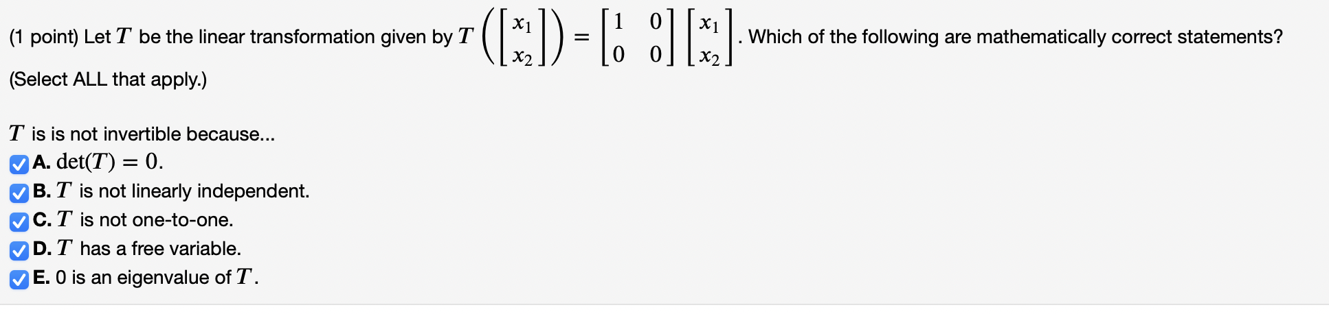 Solved X1 0 X1 (1 point) Let T be the linear transformation | Chegg.com