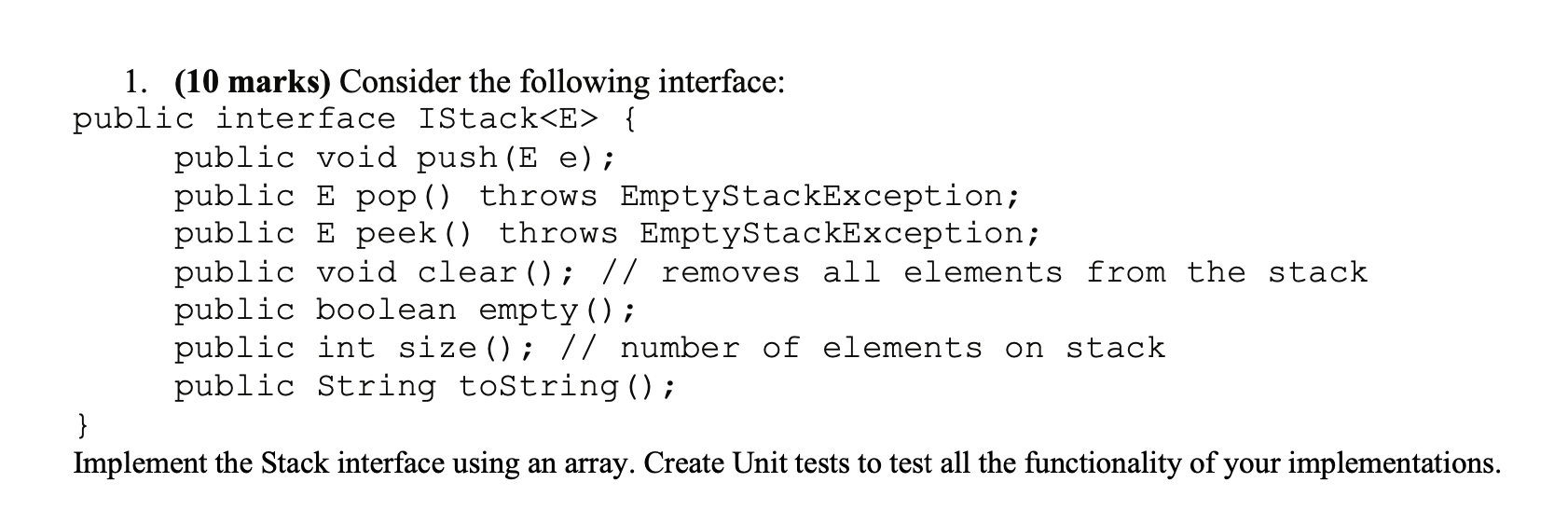 Solved 1. (10 marks) Consider the following interface: | Chegg.com