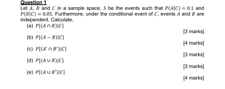 Solved Question 1 Let A, B and C in a sample space, S be the | Chegg.com
