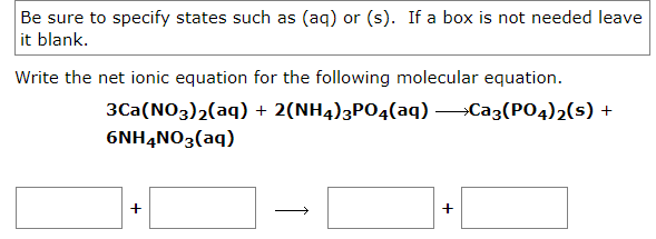 Solved Be sure to specify states such as (aq) or (s). If a | Chegg.com