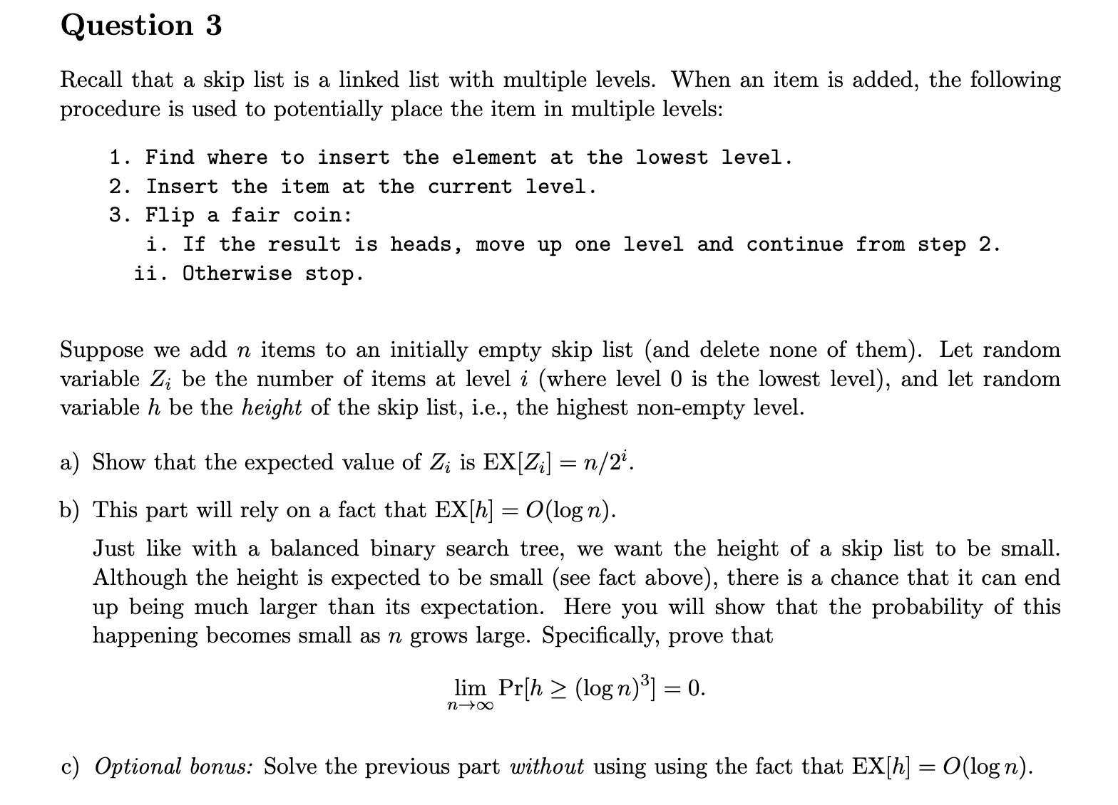 Solved Question 3 Recall that a skip list is a linked list