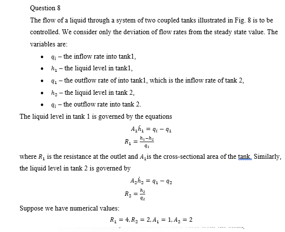 Solved Question 8 The flow of a liquid through a system of | Chegg.com