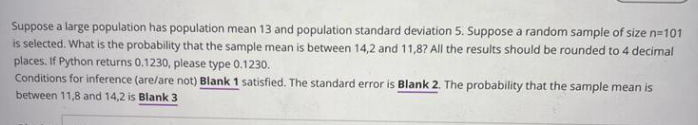 Solved Suppose a large population has population mean 13 and | Chegg.com