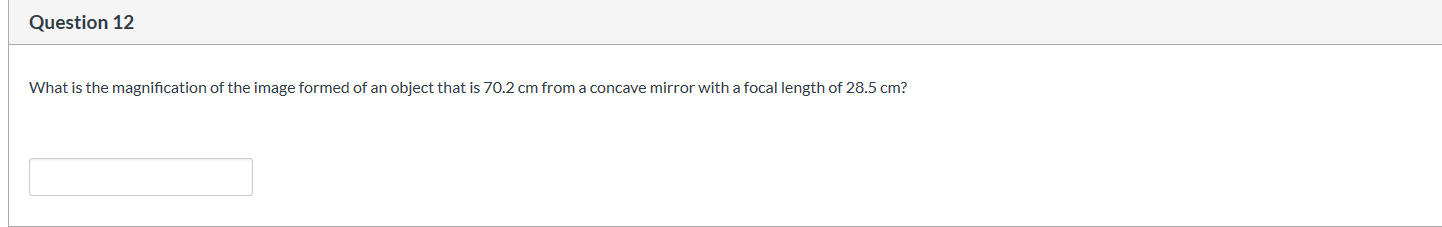 Solved Question 12 What is the magnification of the image | Chegg.com