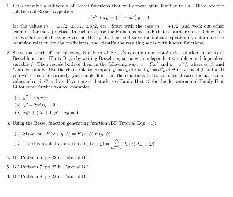 Solved 1. Let's Examine A Subfamily Of Bessel Functions That | Chegg.com