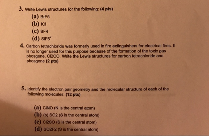 Solved 3. Write Lewis structures for the following: (4 pts) | Chegg.com