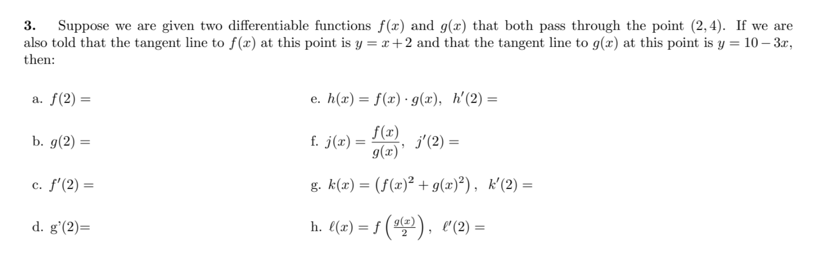 Solved 3 Suppose We Are Given Two Differentiable Functio Chegg Com