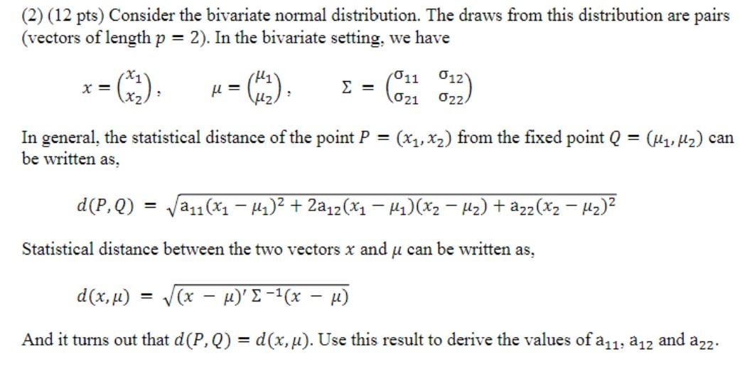 Solved (2) (12 pts) Consider the bivariate normal | Chegg.com