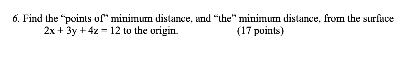 Solved 6. Find the “points of minimum distance, and “the” | Chegg.com