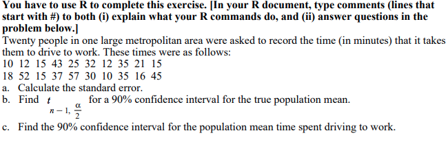 Solved You have to use R to complete this exercise. [In your | Chegg.com