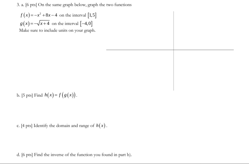 Solved 3. a. [6 pts[ On the same graph below, graph the two | Chegg.com
