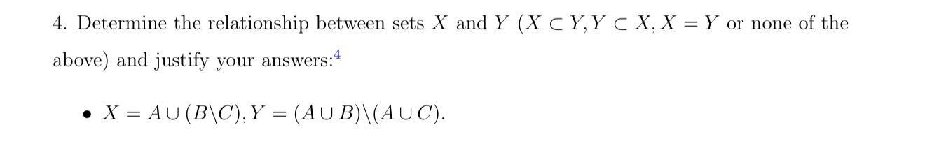 Solved 4. Determine the relationship between sets X and Y (X | Chegg.com