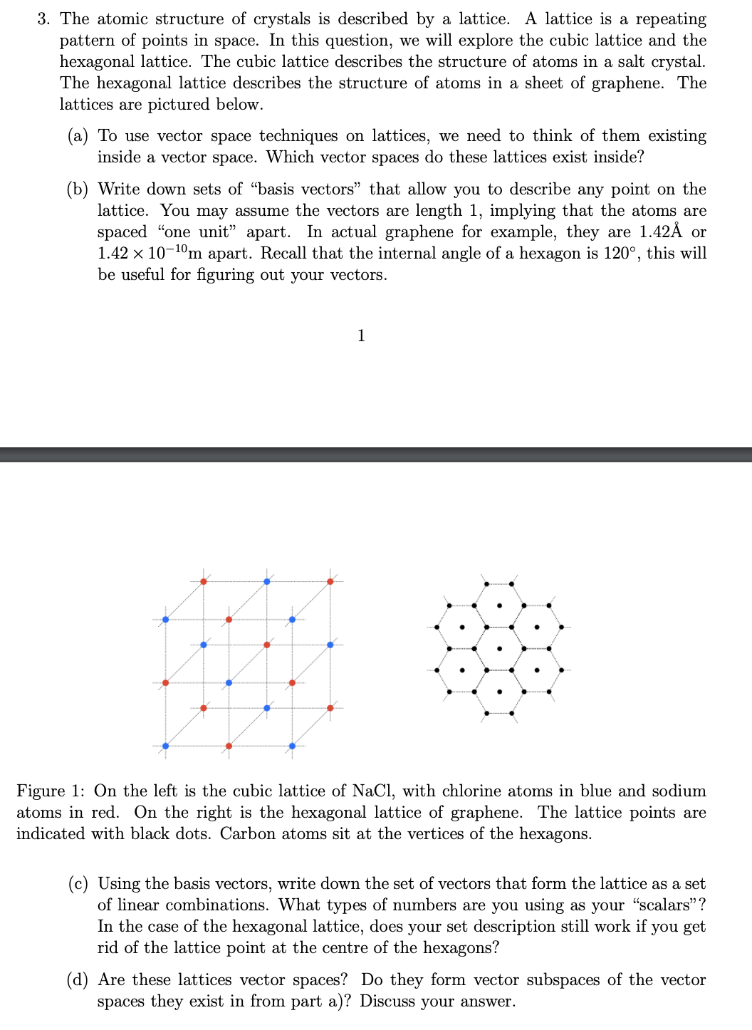 [Solved]: 3. The atomic structure of crystals is described