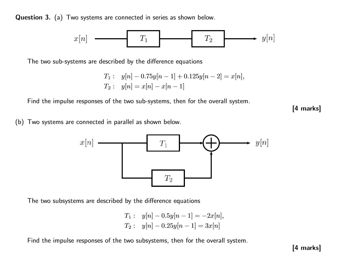 Solved Question 3. (a) Two Systems Are Connected In Series | Chegg.com