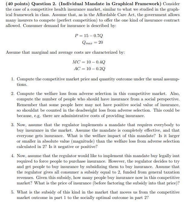 (40 Points) Question 2. (Individual Mandate In | Chegg.com