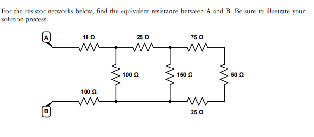 Solved For The Resistor Networks Below, Find The Equivalent | Chegg.com