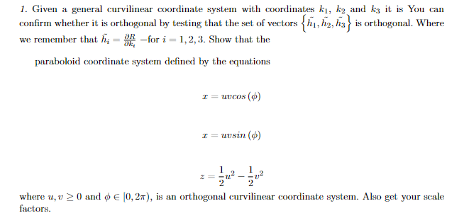 Solved 1. Given A General Curvilinear Coordinate System With | Chegg.com