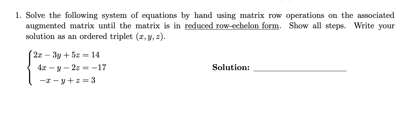 Solved 1. Solve the following system of equations by hand | Chegg.com