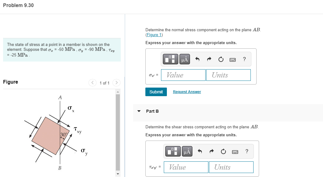 Solved Problem 9.30 The state of stress at a point in a | Chegg.com