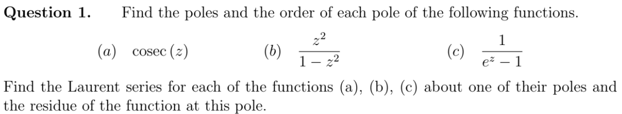 Solved Question 1. Find the poles and the order of each pole | Chegg.com