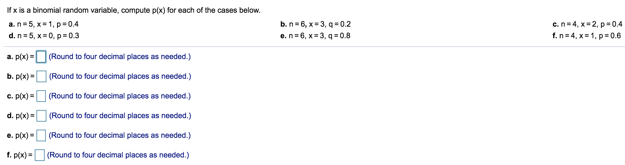 Solved If X Is A Binomial Random Variable Compute P X F Chegg Com