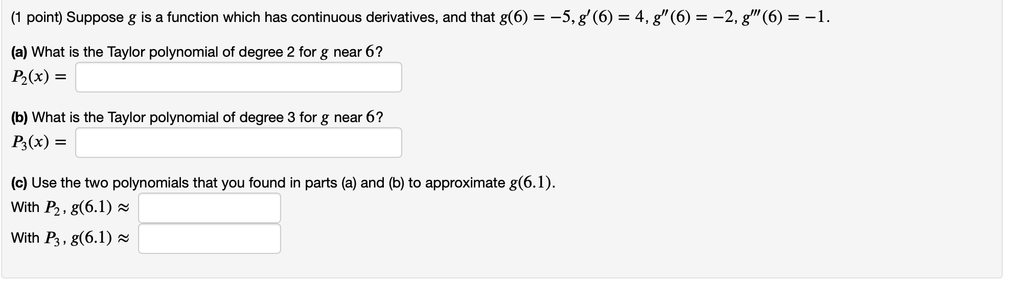 Solved (1 point) Suppose g is a function which has | Chegg.com