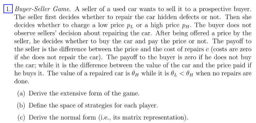 Solved 1. Buyer-Seller Game. A seller of a used car wants to | Chegg.com