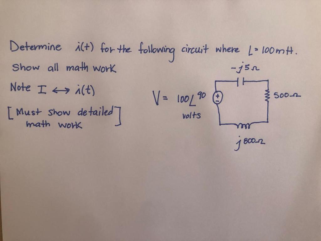 Solved Determine ilt) for the following circuit where Lo | Chegg.com