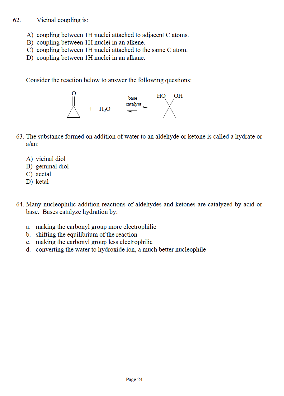 Solved 62. Vicinal coupling is A) coupling between 1H