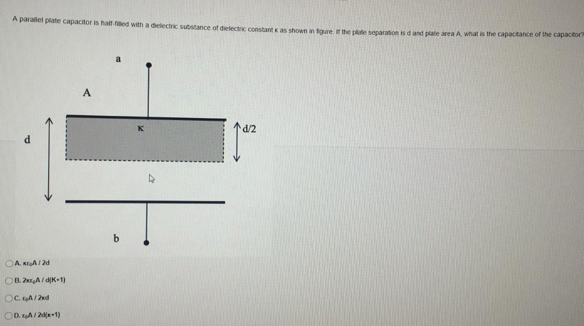 Solved A parallel plate capacitor is half-filled with a | Chegg.com