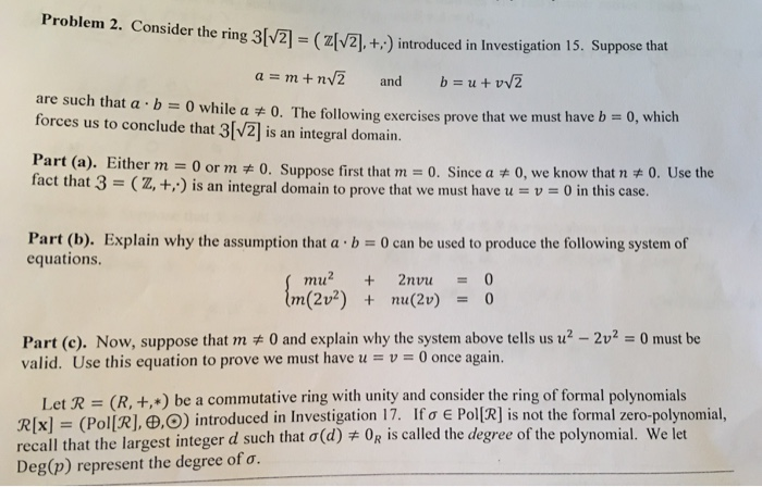 Solved Problem 2. Consider the ring 3V2- (z2,+:) introduced | Chegg.com