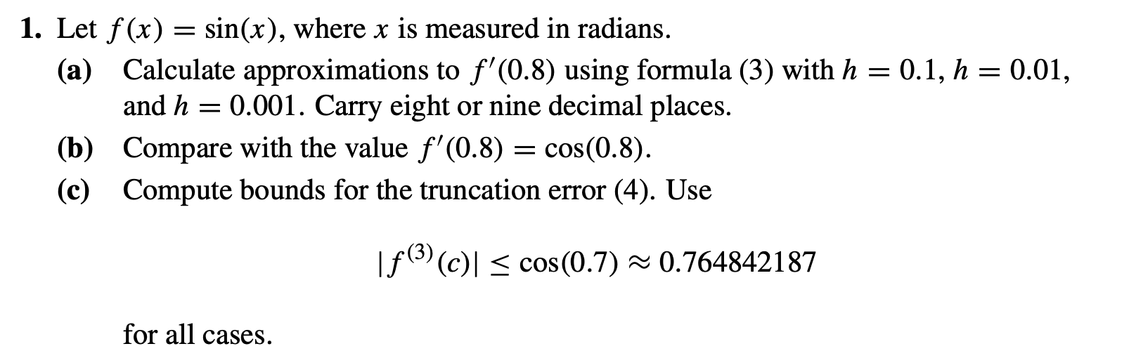 Solved The Formula 3 Is The Centered Formula F X F X Chegg Com