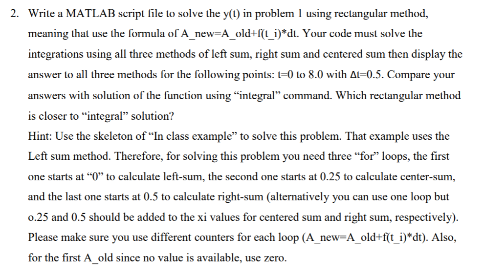 Solved 2. Write a MATLAB script file to solve the y(t) in | Chegg.com