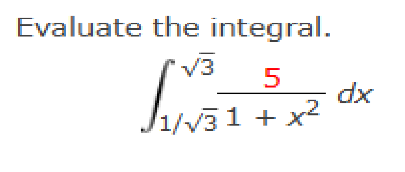 Solved Evaluate The Integral∫1323251x2dx 2833