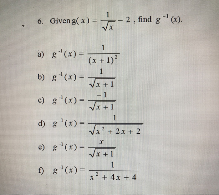 Solved Given g(x) 1= _ 2 , find g (). 6. , a) gl(x) = b)