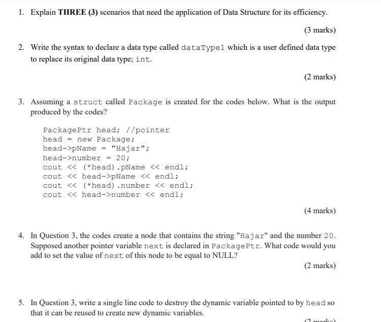 Solved 1. Explain THREE (3) scenarios that need the | Chegg.com