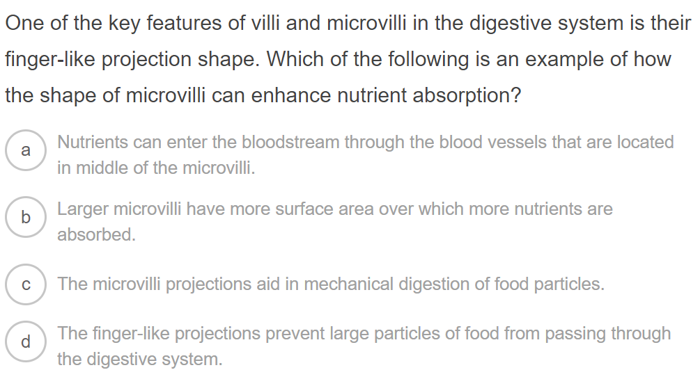 Solved One of the key features of villi and microvilli in | Chegg.com